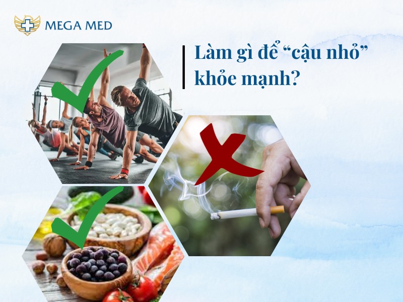làm thế nào để cậu nhỏ khỏe mạnh